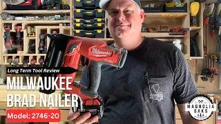 Milwaukee 18 Gauge Brad Nailer - Model 2746-20 - Honest Tool Review