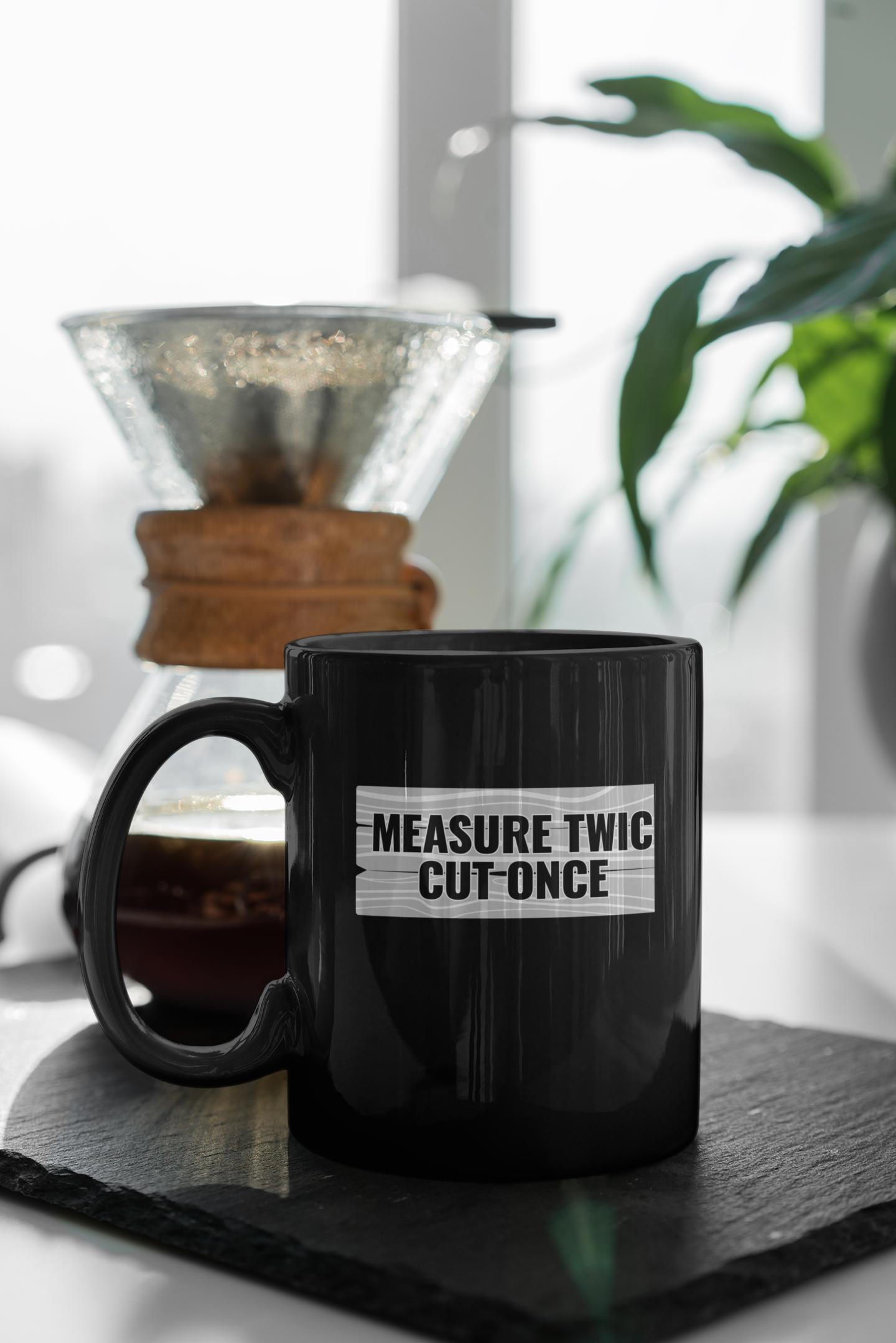 Measure Twic Cut Once Mug