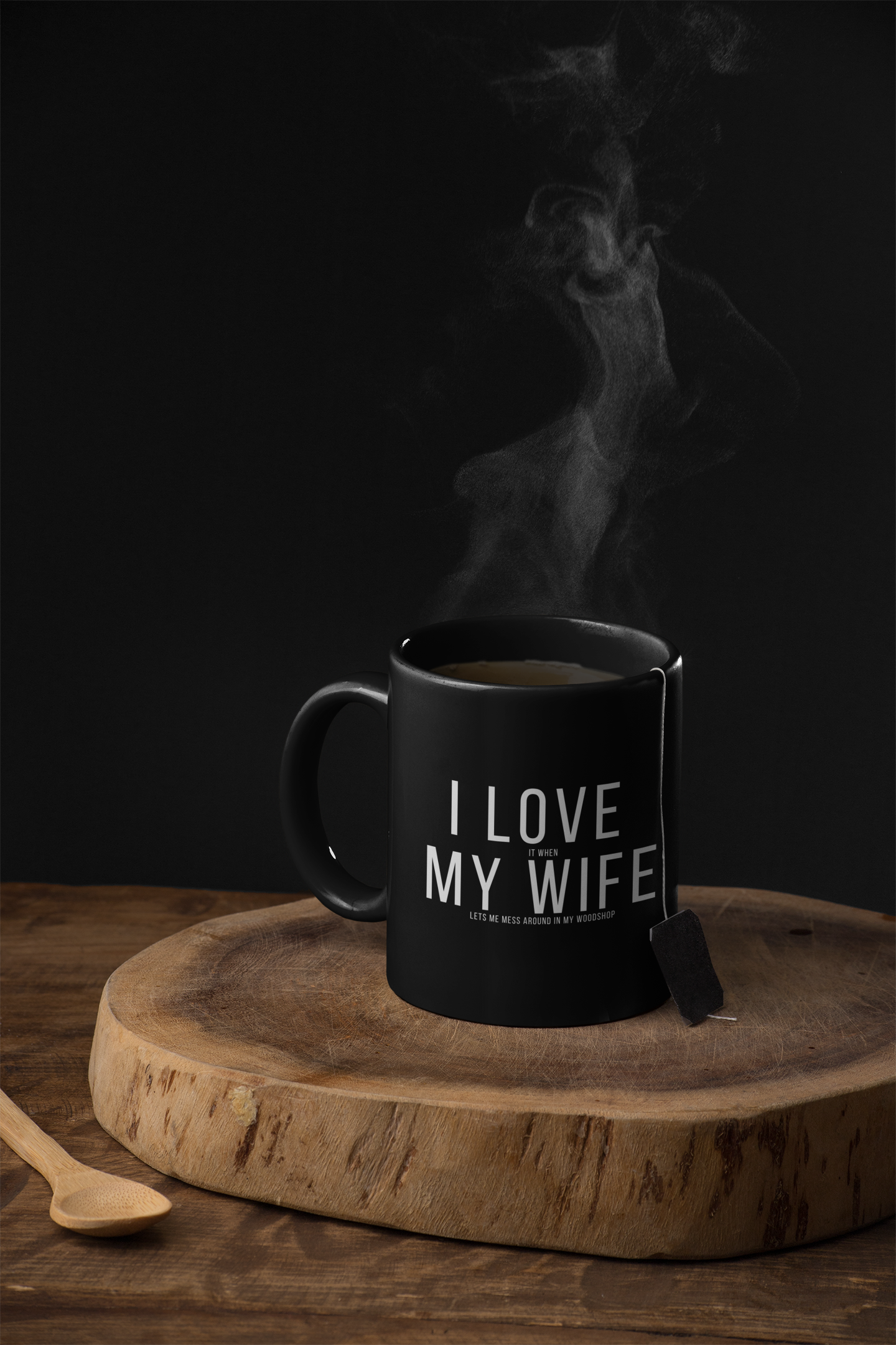 I LOVE It When MY WIFE Lets Me Mess Around In My Woodshop Mug