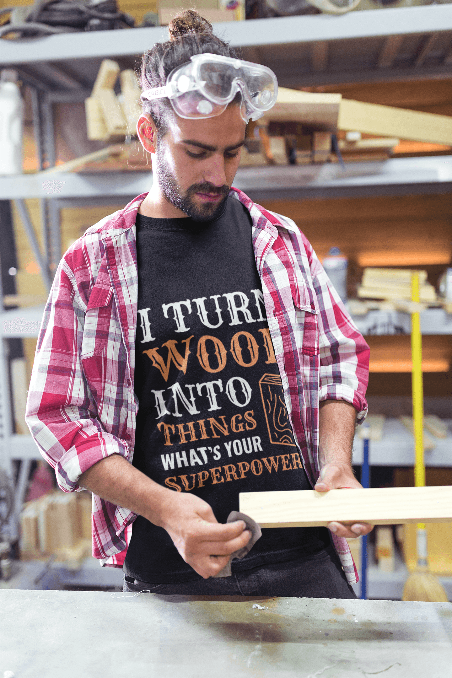 I Turn Wood Into Things What's Your Superpower T-Shirt