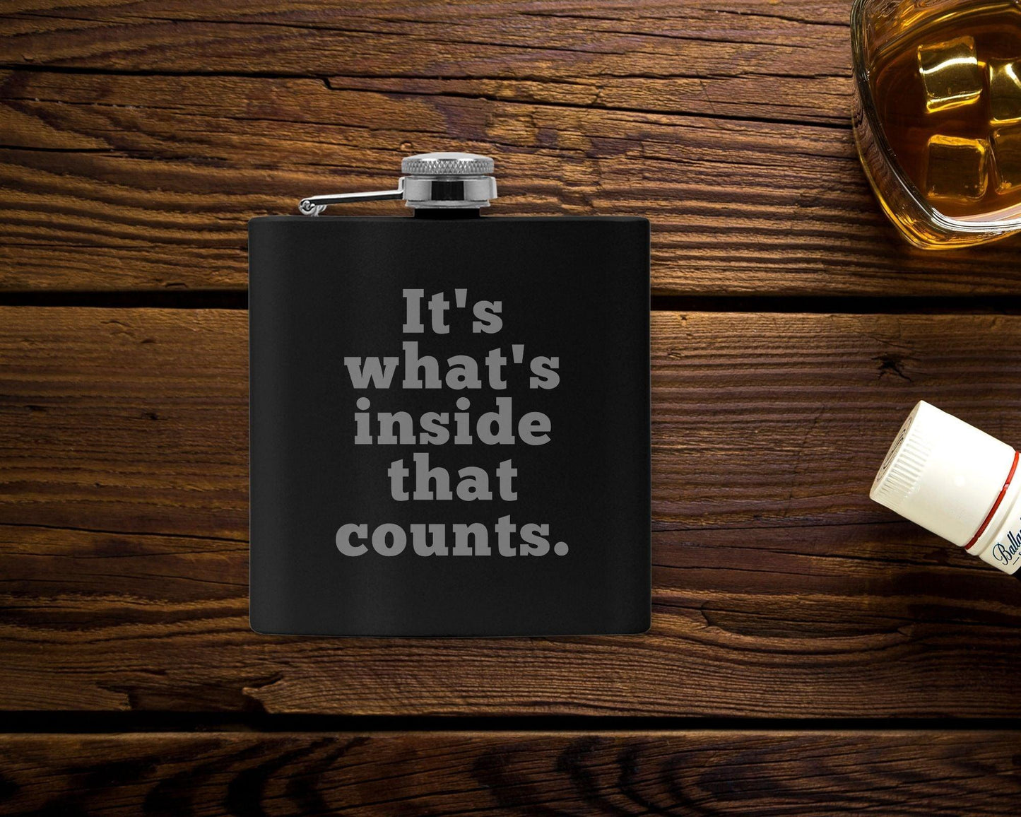 It's What's Inside That Counts Flask