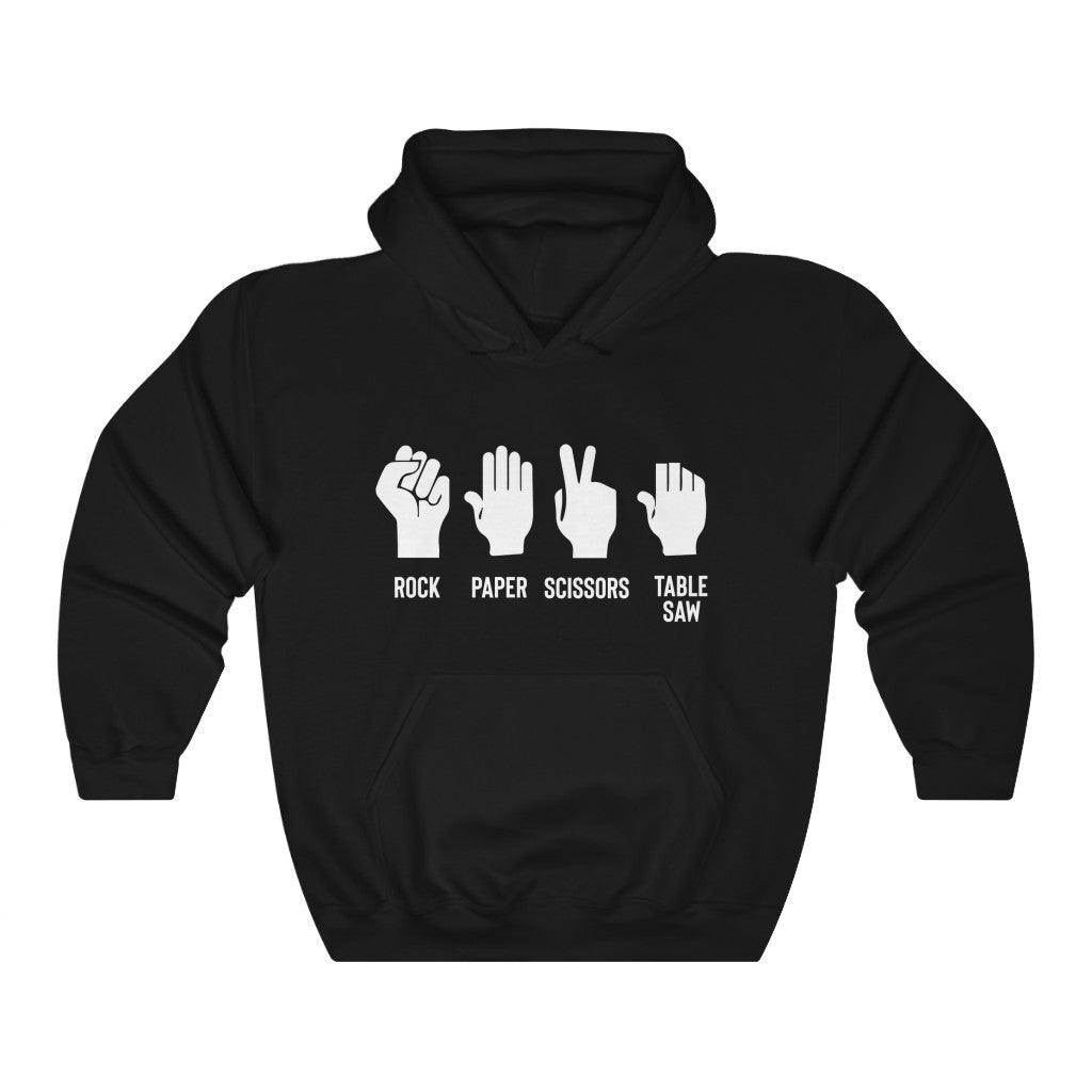 Rock Paper Scissors Table Saw Hoodie