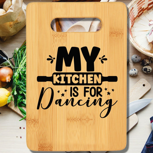 My Kitchen is for Dancing Cutting Board v3